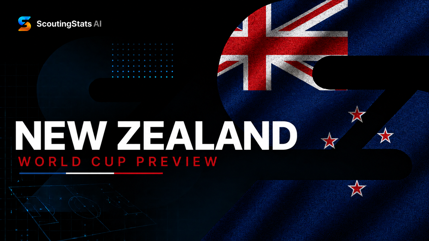 New Zealand at FIFA World Cup 2026 — ScoutingStats guide