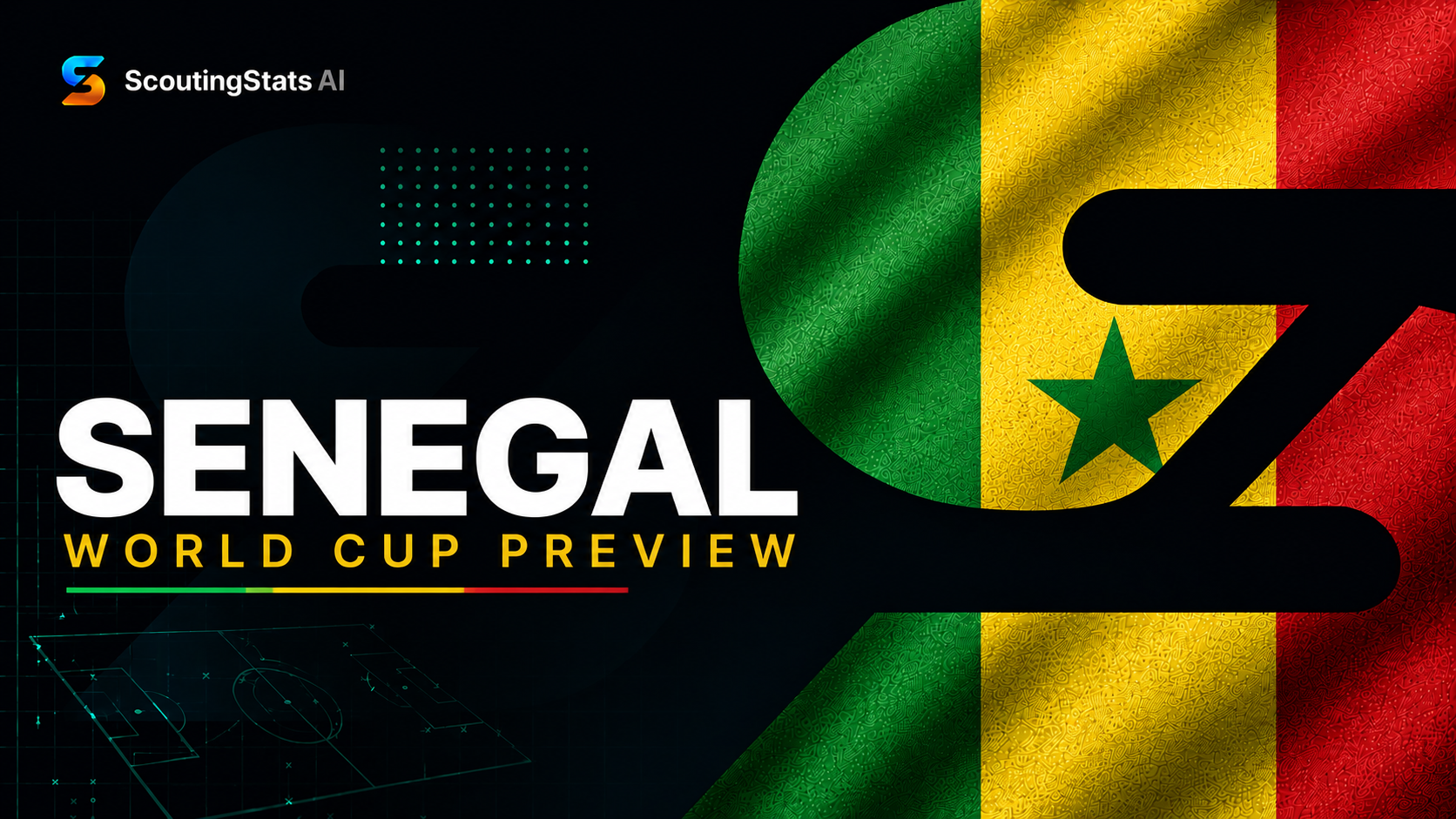 Senegal at FIFA World Cup 2026 — ScoutingStats guide