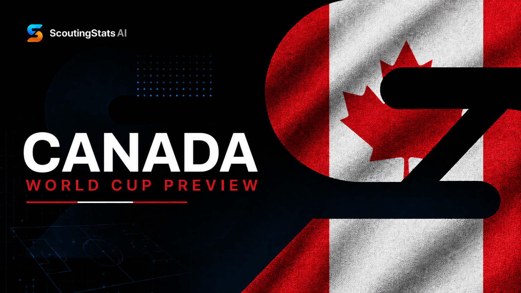 Canada at FIFA World Cup 2026 — ScoutingStats guide