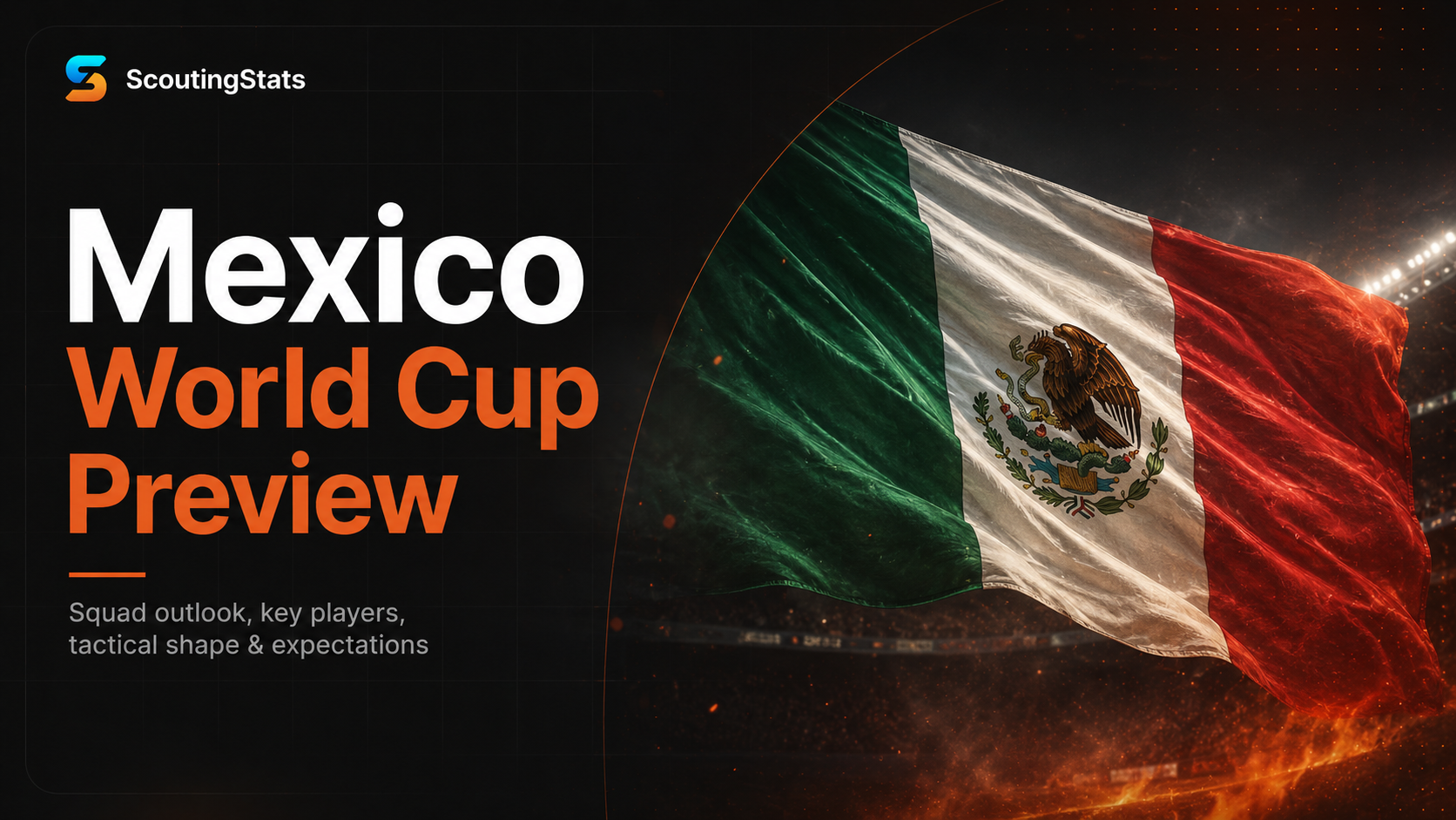 Mexico at FIFA World Cup 2026 — ScoutingStats guide