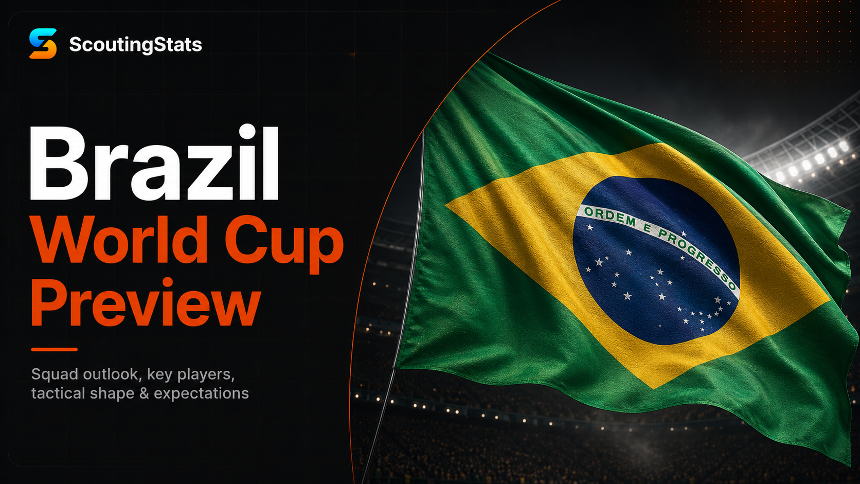 Brazil at FIFA World Cup 2026 — ScoutingStats guide