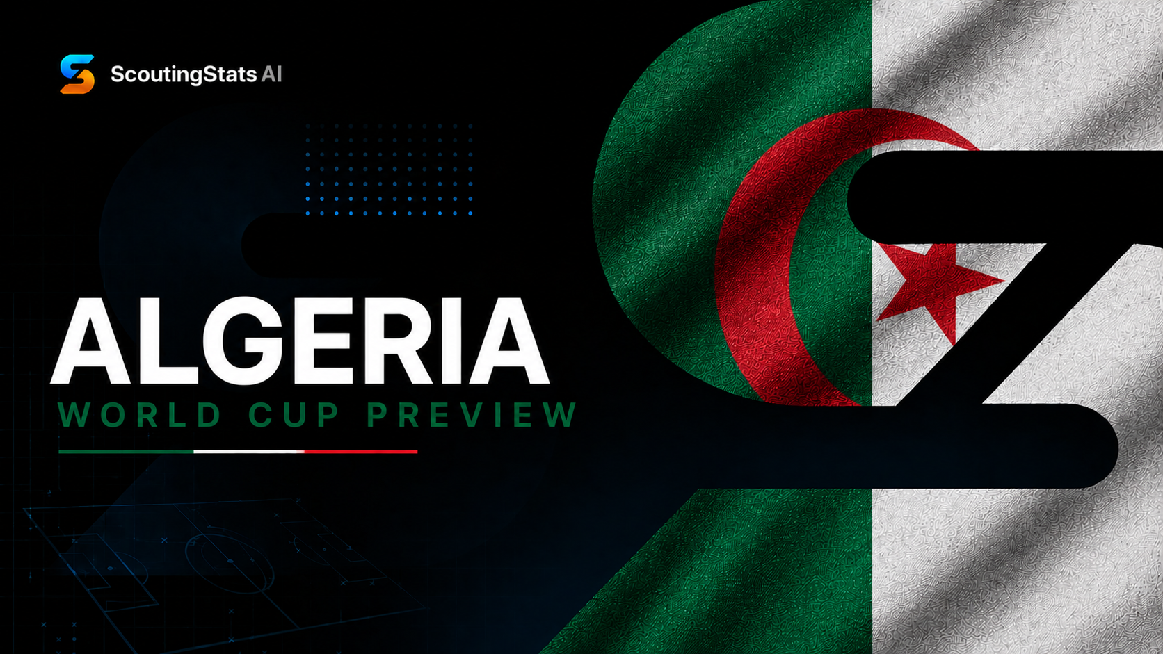 Algeria at FIFA World Cup 2026 — ScoutingStats guide