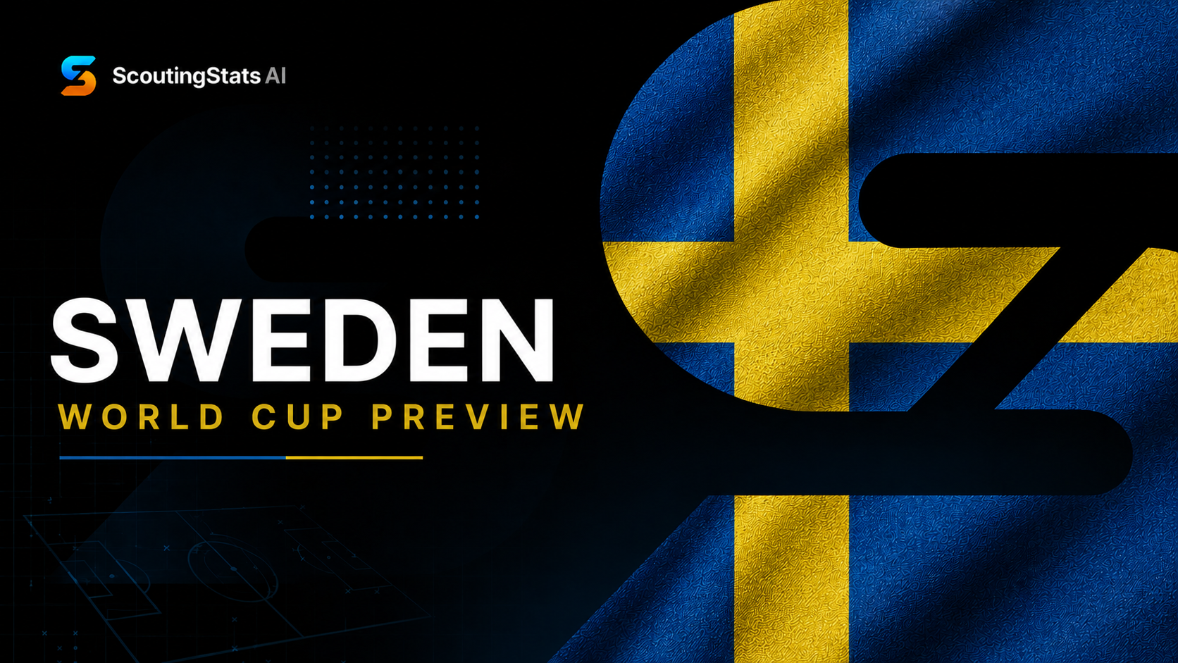Sweden at FIFA World Cup 2026 — ScoutingStats guide